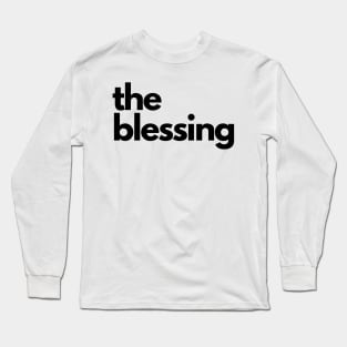 the blessing Long Sleeve T-Shirt